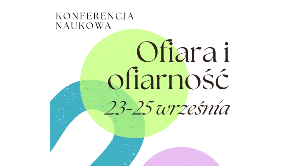 W dniach 23-25 września odbędzie się konferencja organizowana przez Wydział 